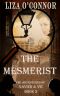 [The Adventures of Xavier & Vic series 03] • The Mesmerist